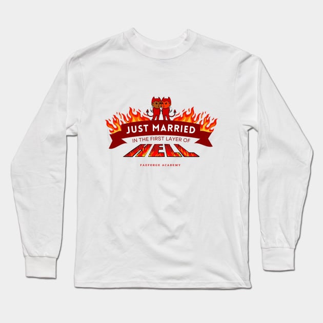 Just Married - Avernus! Long Sleeve T-Shirt by Faeforge Academy